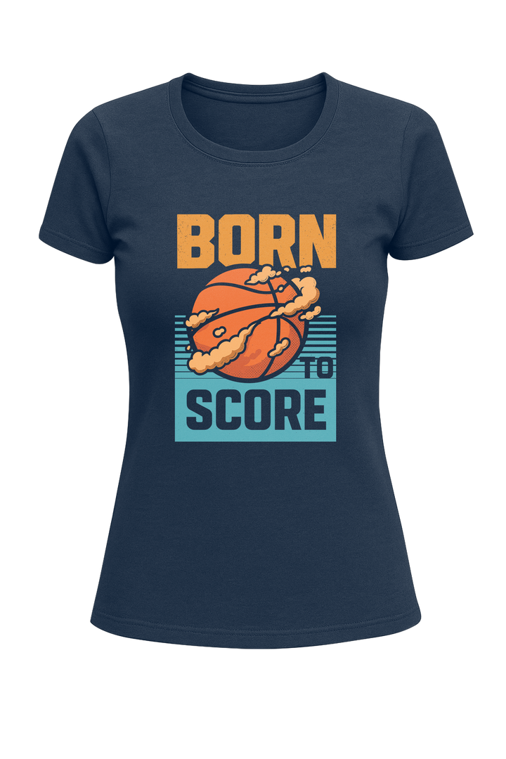 Born to Score - Women's Classic T-Shirt