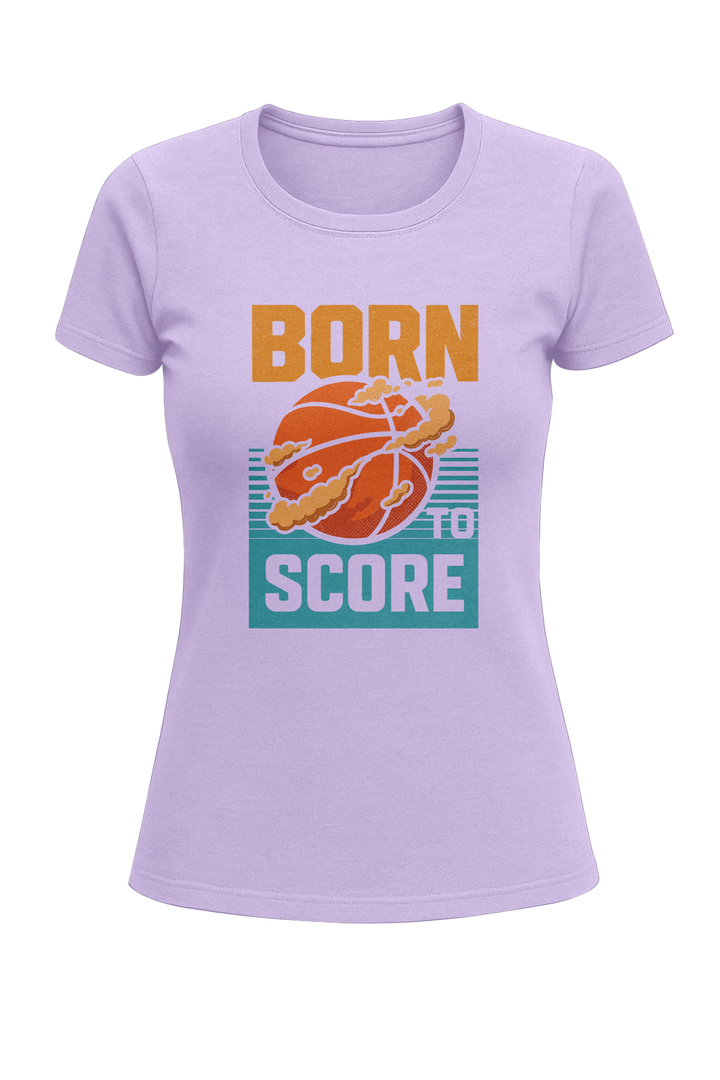Born to Score - Women's Classic T-Shirt