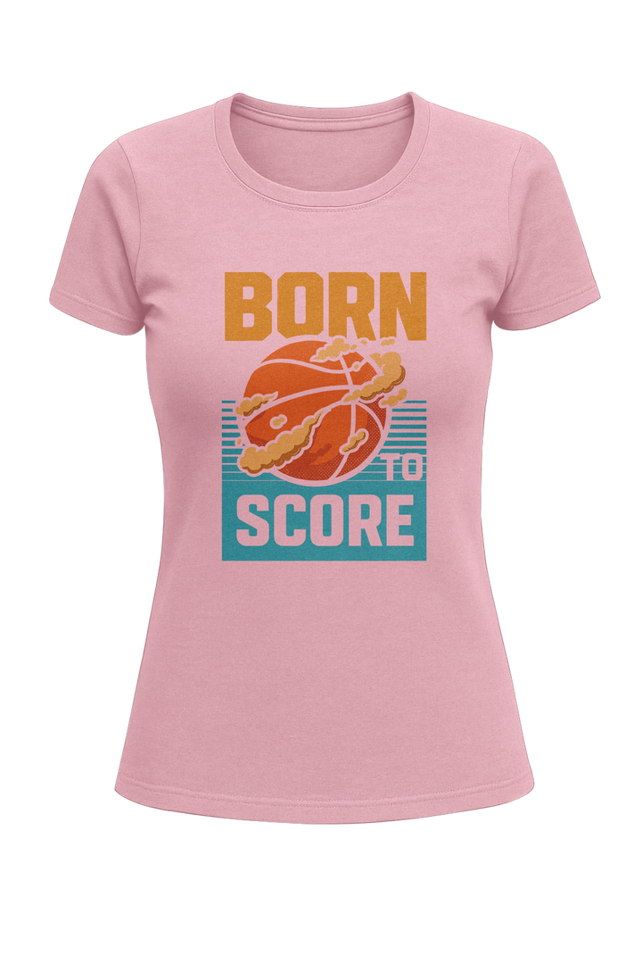 Born to Score - Women's Classic T-Shirt