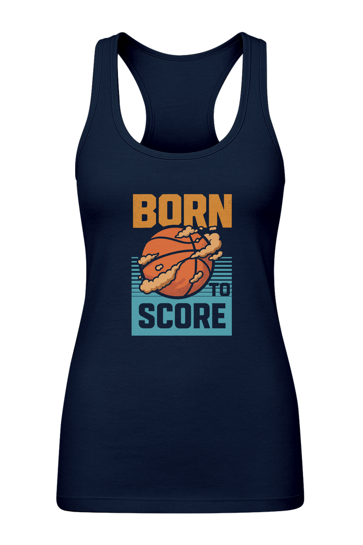 Born To Score - Women's Tank Top
