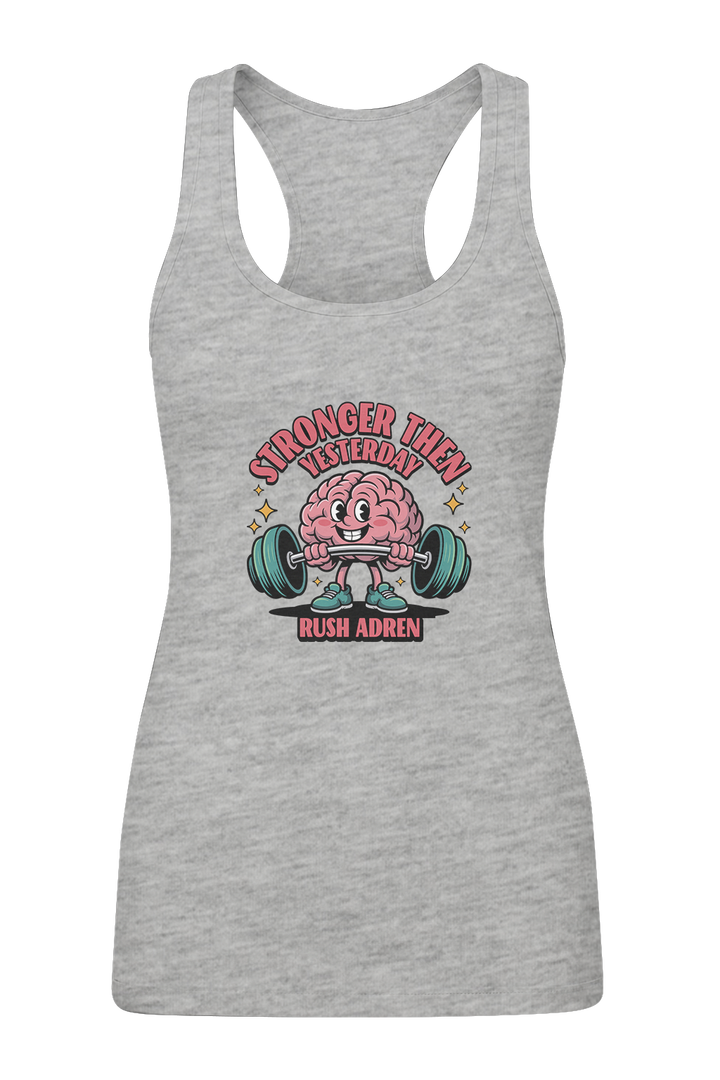 Stronger Than Yesterday - Women's Tank Top