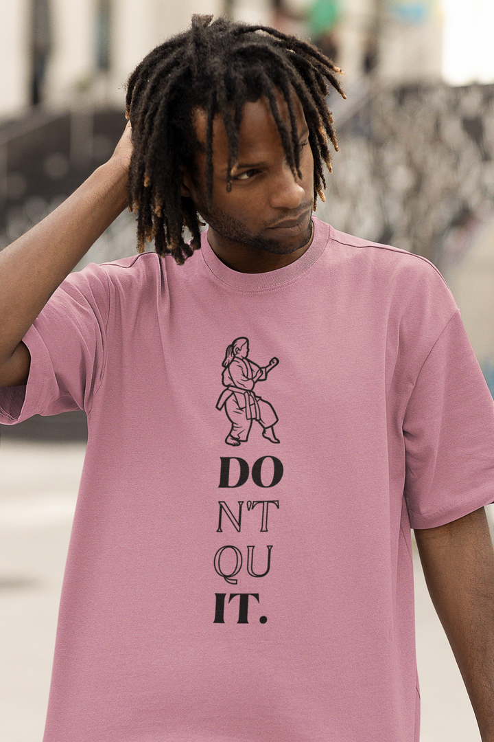 Don't Quit Karate Premium Oversized T-Shirt