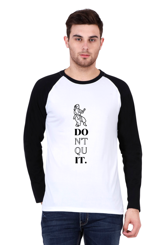 Don't Quit Statement Raglan T-Shirt