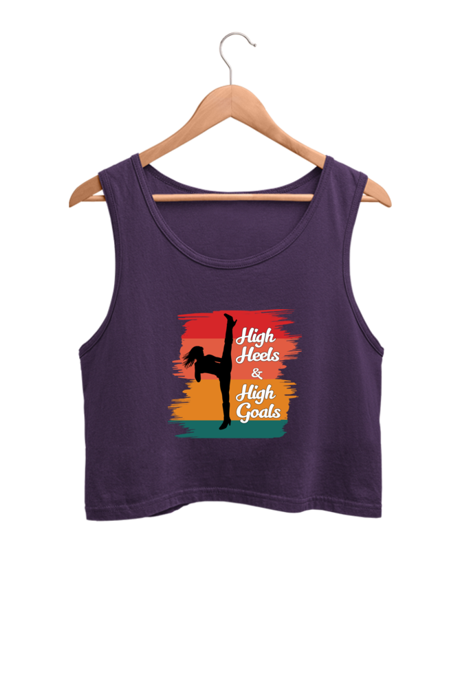 High Heels, High Goals Crop Tank