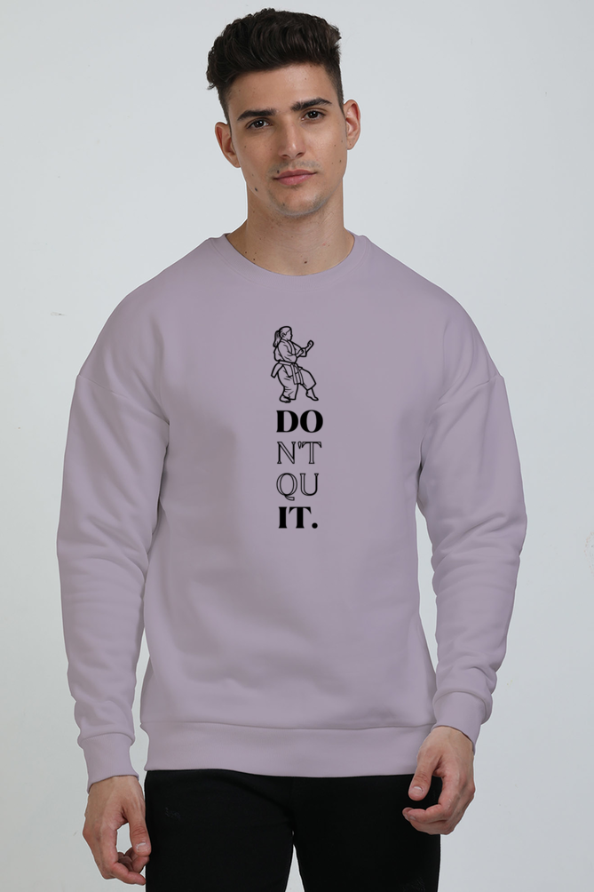 Don't Quit Karate Oversized Premium Sweatshirt