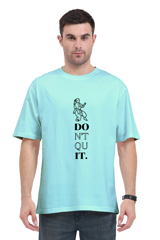 Don't Quit Karate Oversized Classic T-Shirt