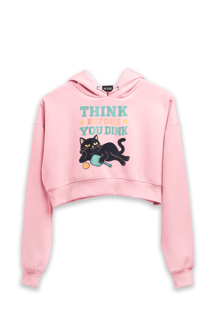 Think Before You Dink - Female Cropped Hoodie