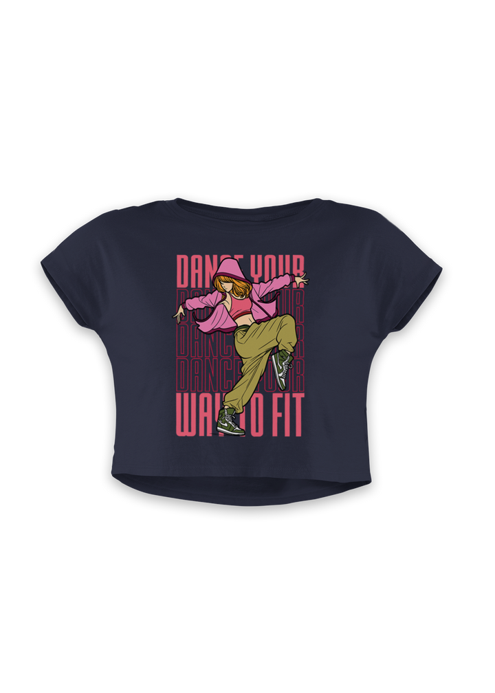 Dance Your Way of Fit - Crop Top
