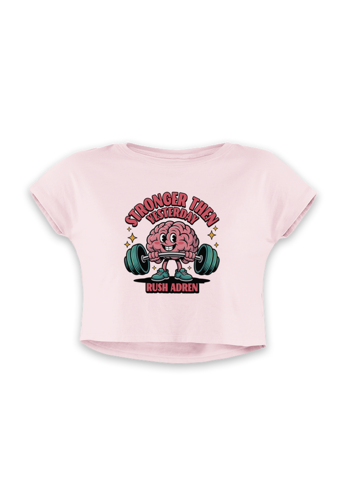 Stronger Than Yesterday Rush Adren Crop Top