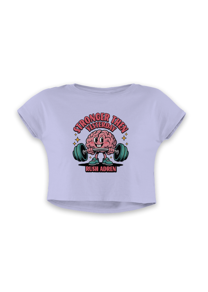 Stronger Than Yesterday Rush Adren Crop Top