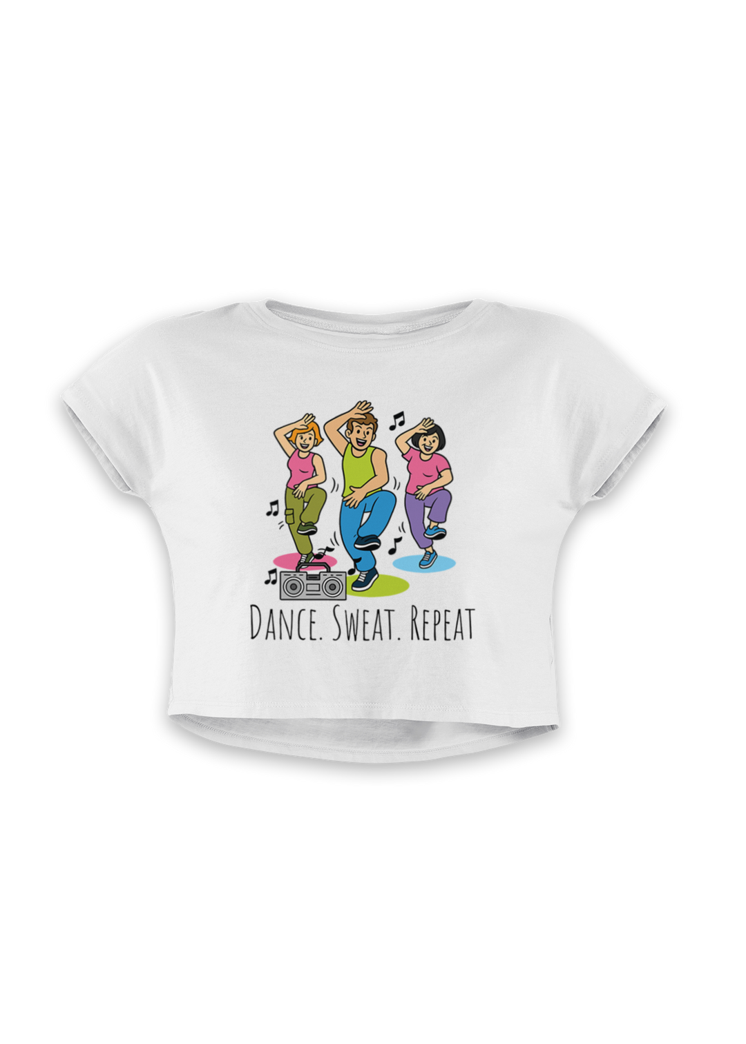 Dance Sweat Repeat - Crop Top