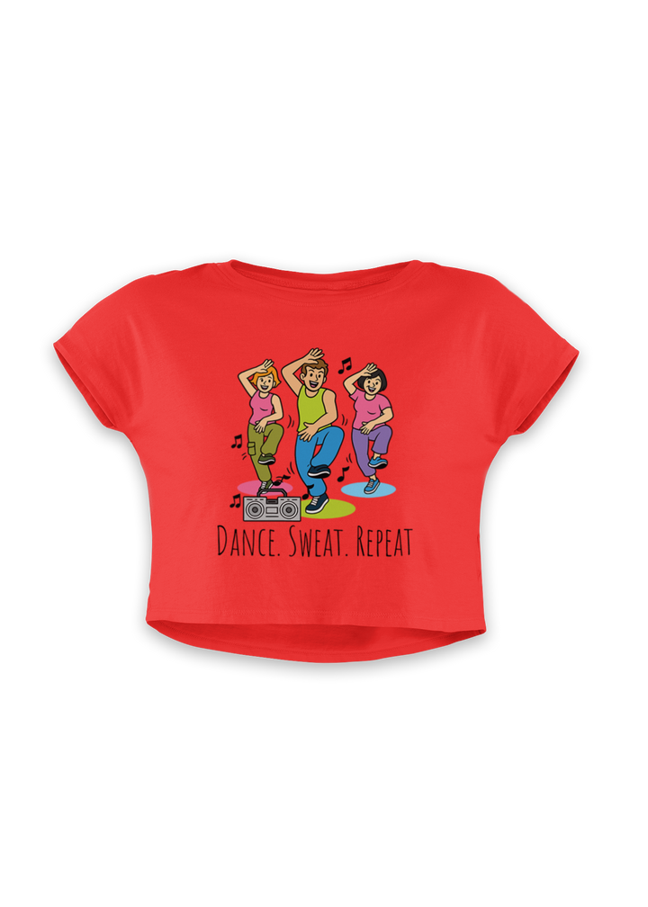 Dance Sweat Repeat - Crop Top
