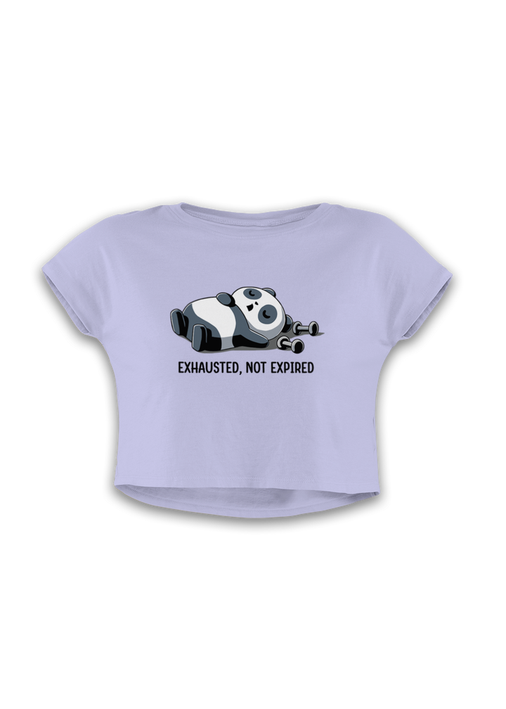 Exhausted, Not Expired - Women's Crop Top