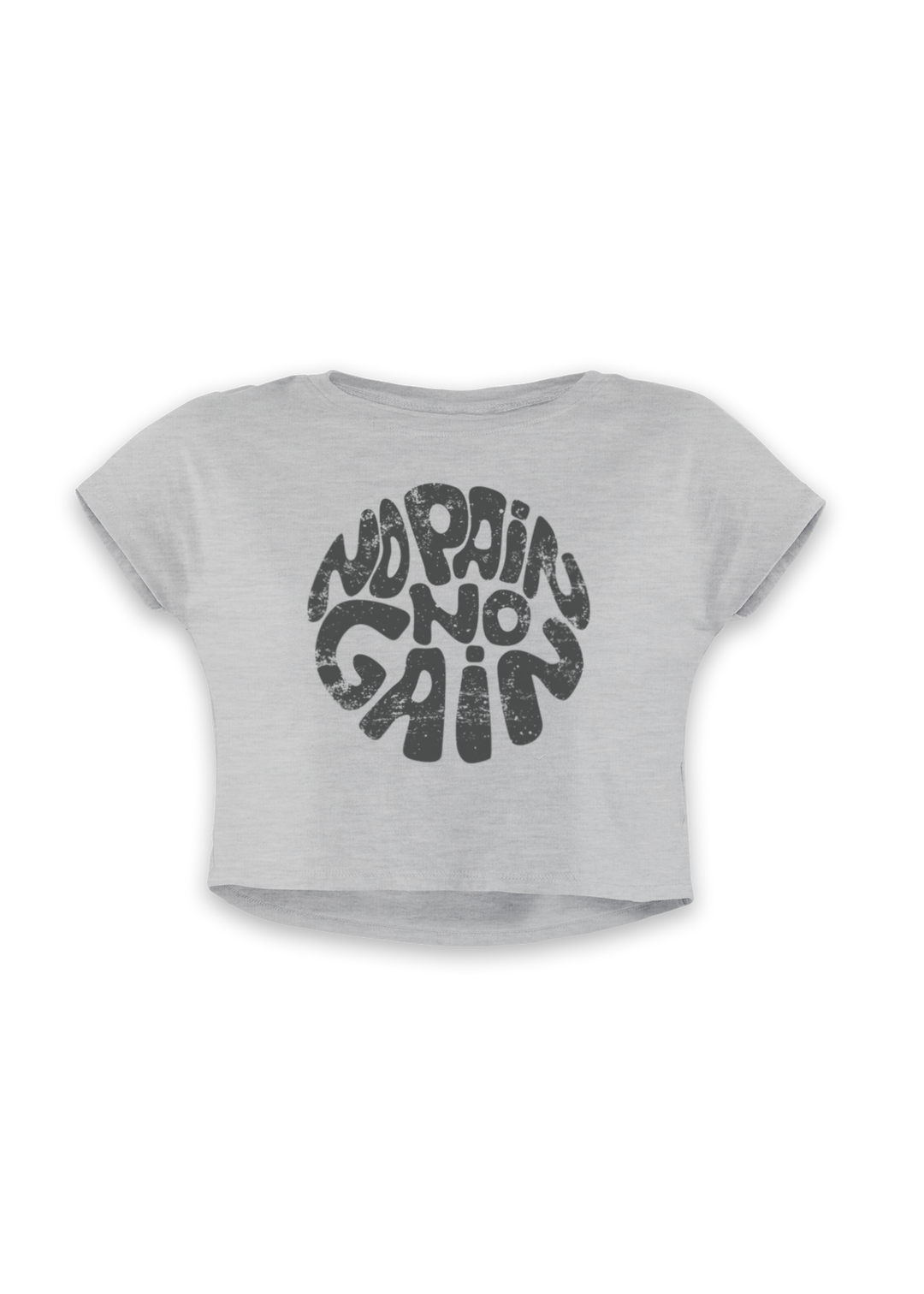 No Pain No Gain - Women's Crop Top