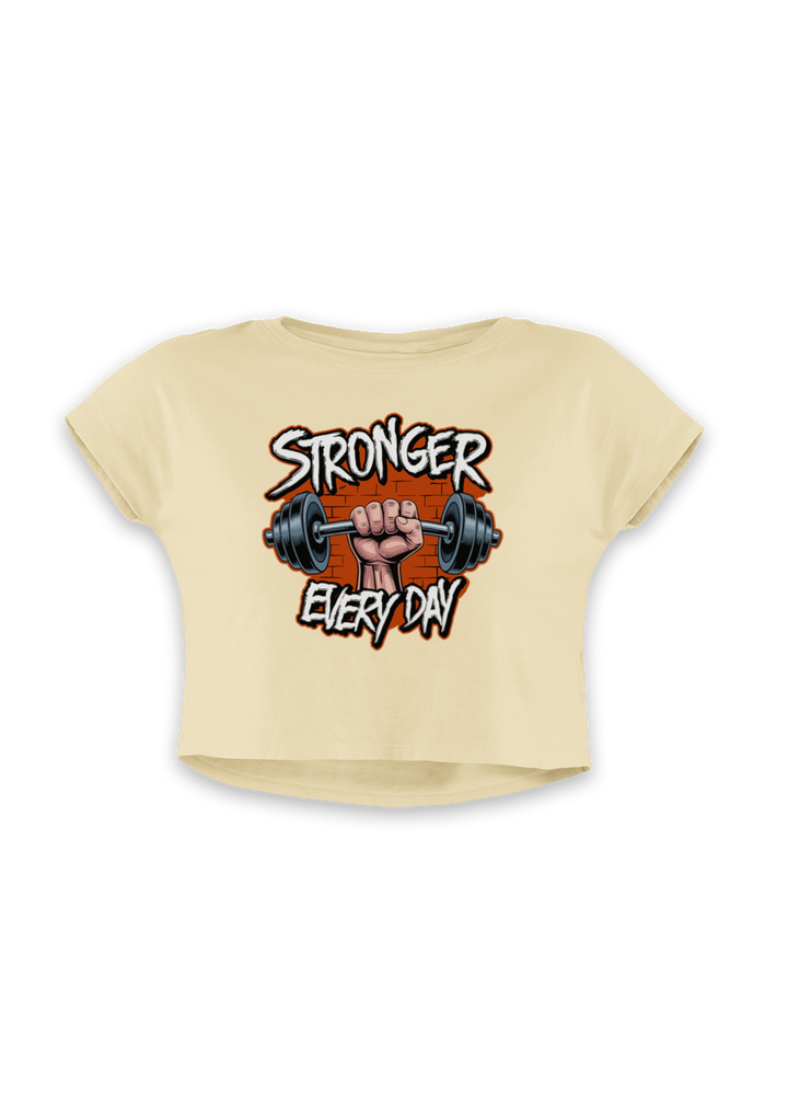 Stronger Every Day - Women's  Crop Top