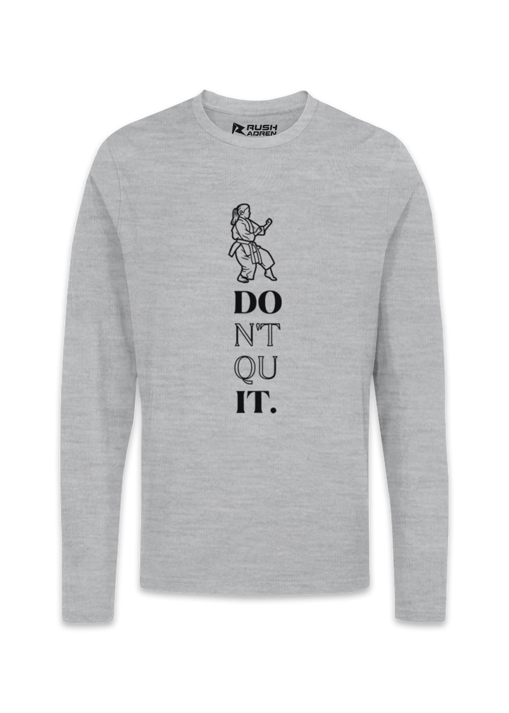 Don't Quit Martial Spirit T-Shirt