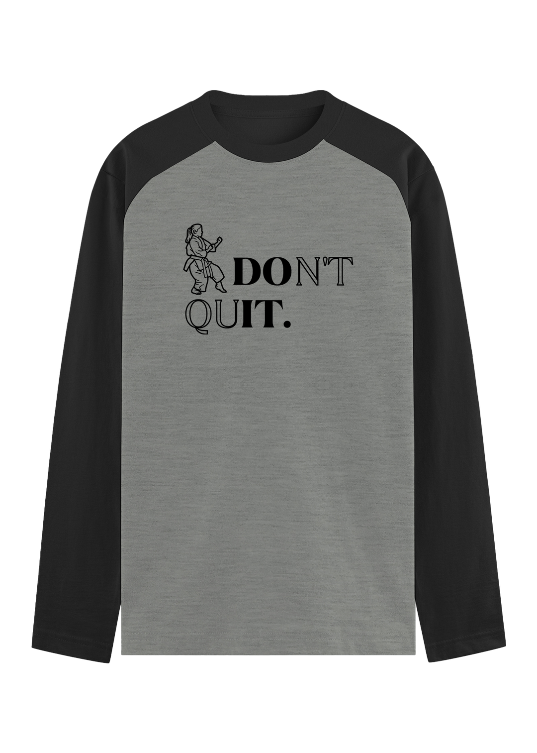 Don’t Quit Karate Raglan T-Shirt