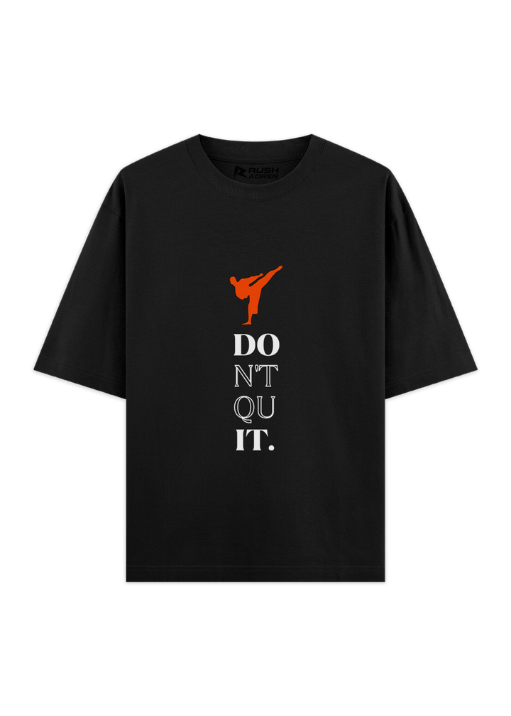 Don’t Quit Karate Oversized Classic T-Shirt