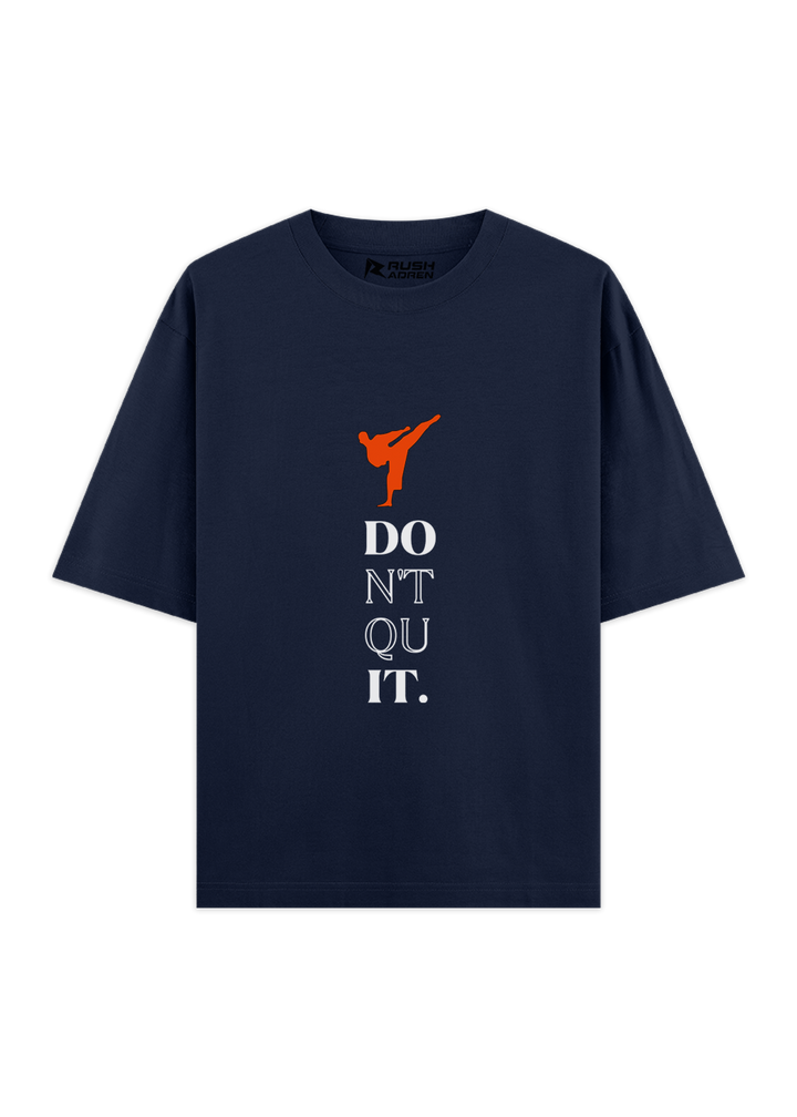 Don’t Quit Karate Oversized Classic T-Shirt