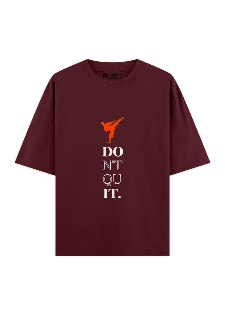 Don’t Quit Karate Oversized Classic T-Shirt