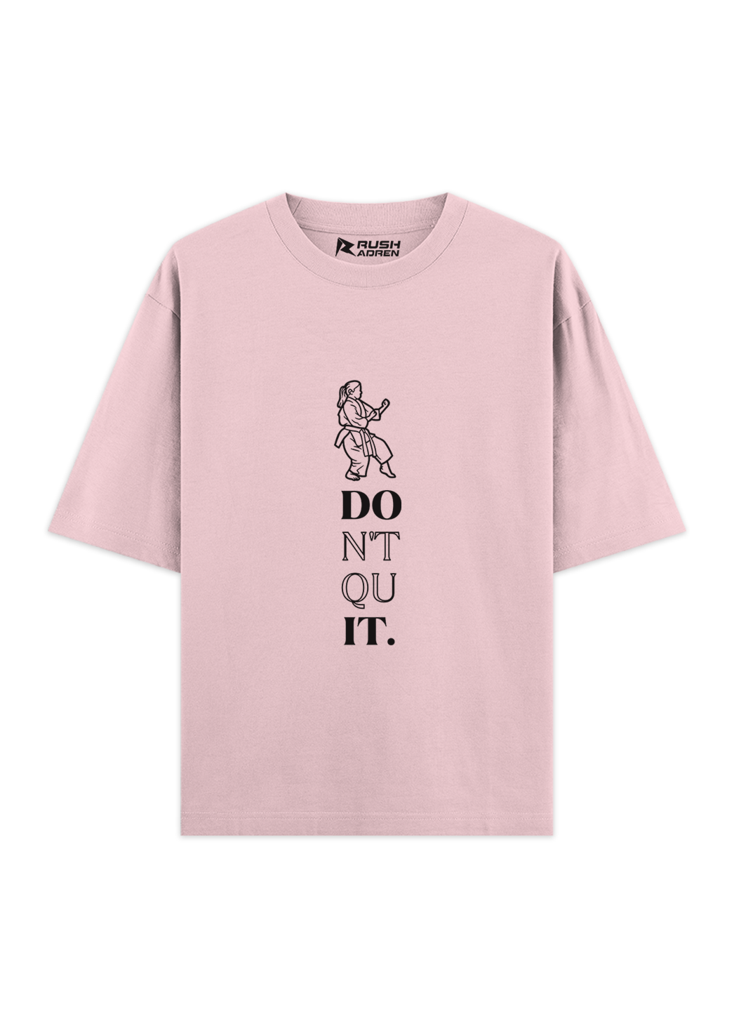 Don't Quit Karate Oversized Classic T-Shirt