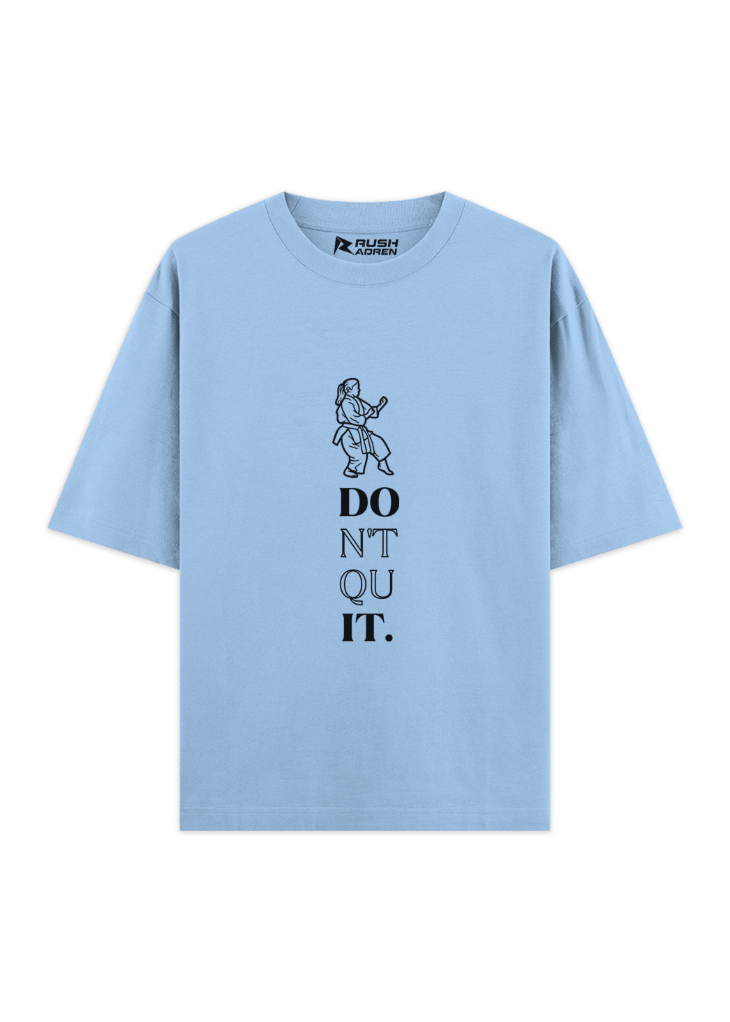 Don't Quit Karate Oversized Classic T-Shirt