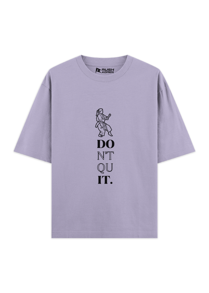 Don't Quit Karate Oversized Classic T-Shirt