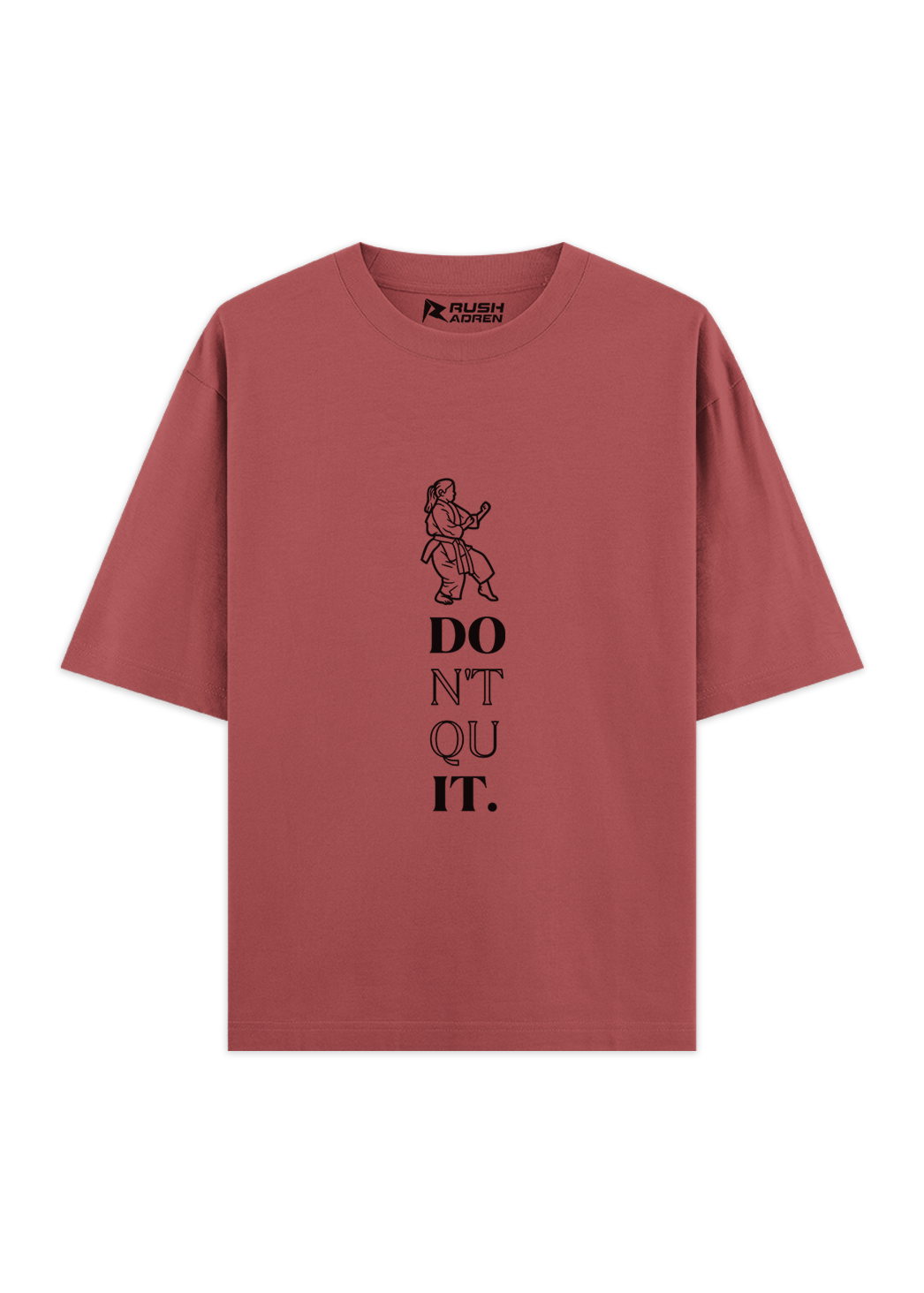 Don't Quit Karate Oversized Classic T-Shirt