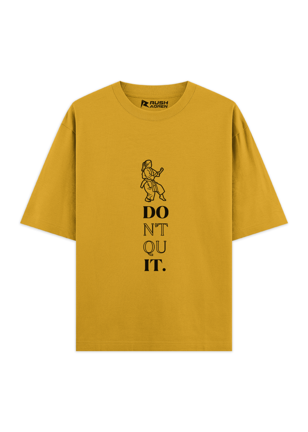 Don't Quit Karate Oversized Classic T-Shirt