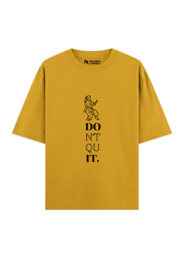 Don't Quit Karate Oversized Classic T-Shirt