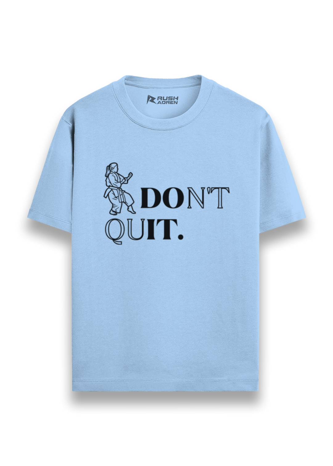 Don't Quit Karate Graphic T-Shirt