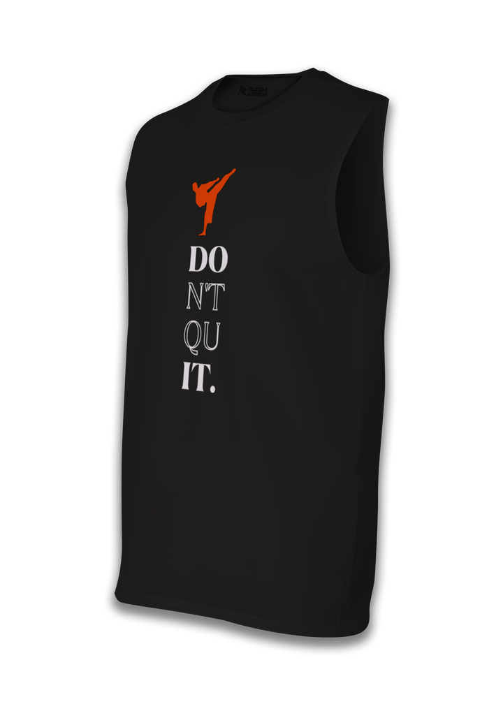 Don’t Quit Karate Sleeveless T-Shirt