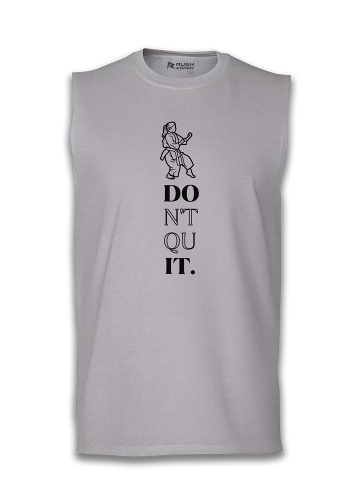 Karate Don't Quit Sleeveless T-Shirt