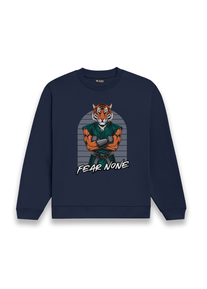 Tiger Warrior Fear None Sweatshirt