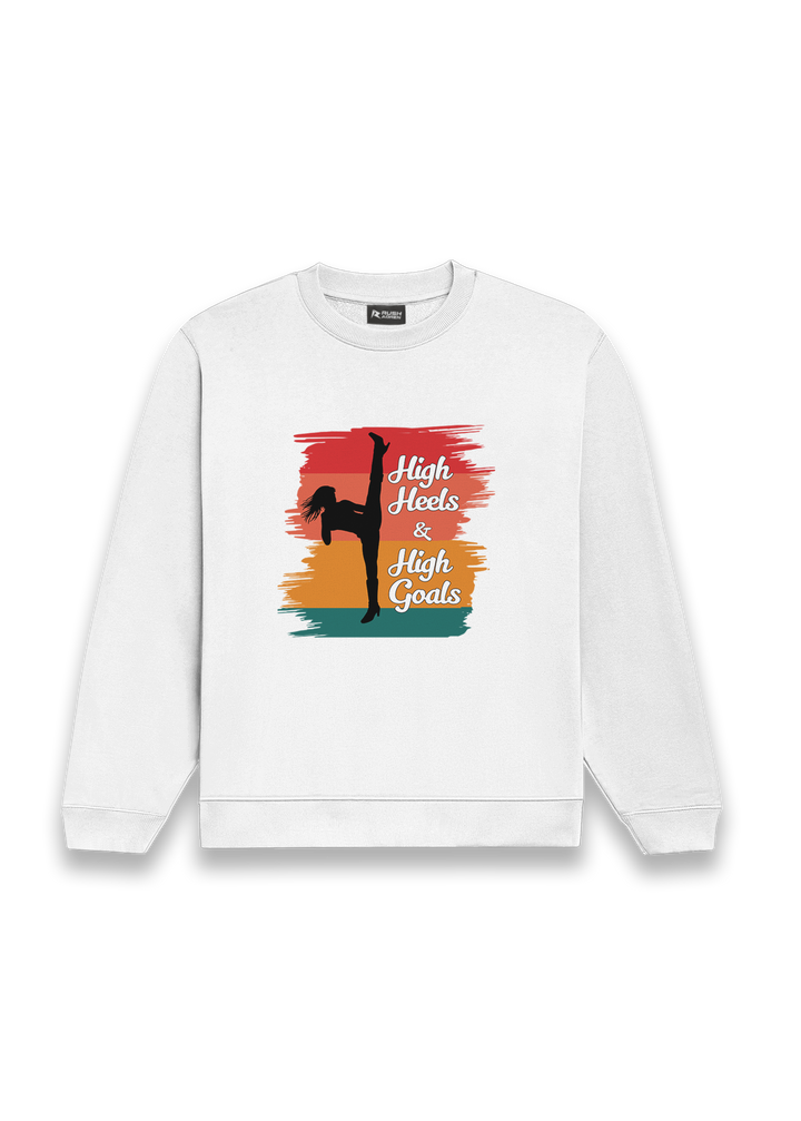 High Heels, High Goals Classic Sweatshirt