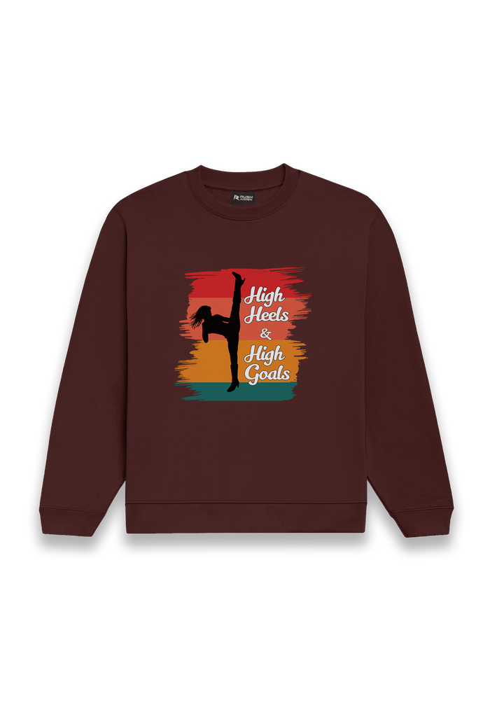 High Heels, High Goals Classic Sweatshirt