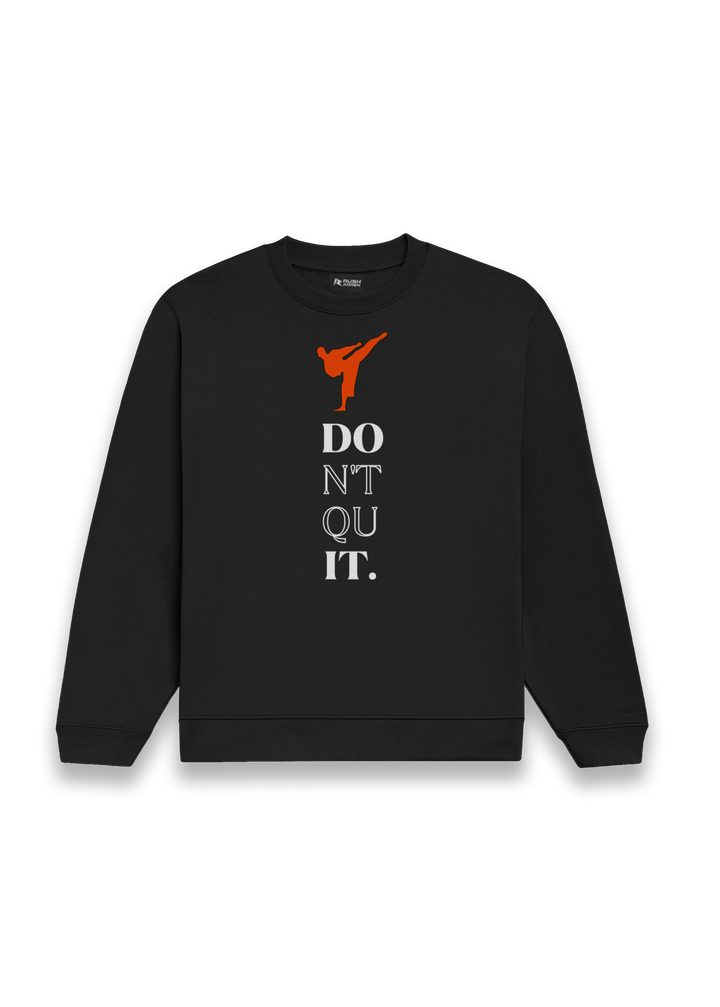 Don’t Quit Karate Classic Sweatshirt