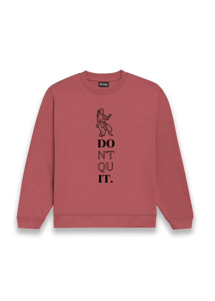 Don't Quit Karate Classic Sweatshirt