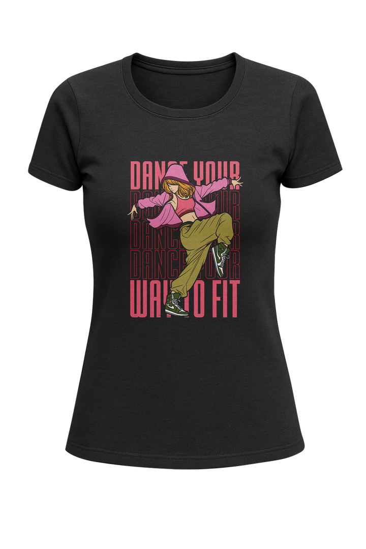 Dance Your Way of Fit - Women's Classic T-Shirt