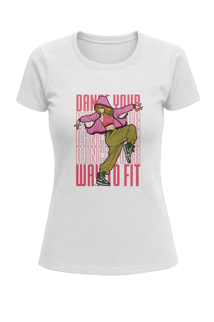 Dance Your Way of Fit - Women's Classic T-Shirt