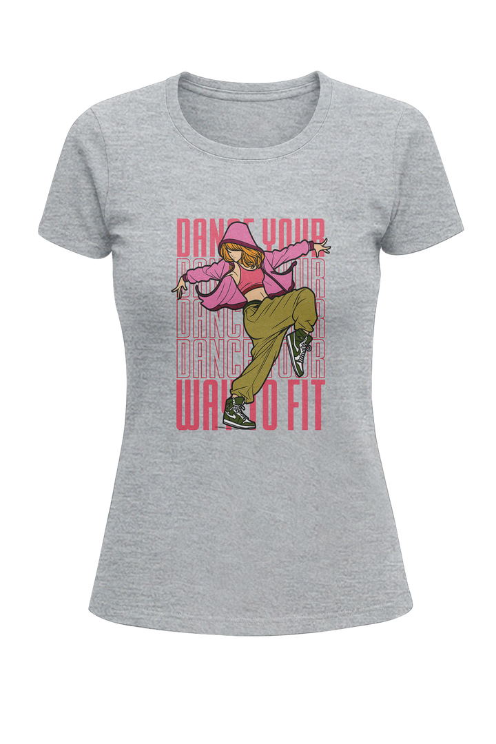 Dance Your Way of Fit - Women's Classic T-Shirt