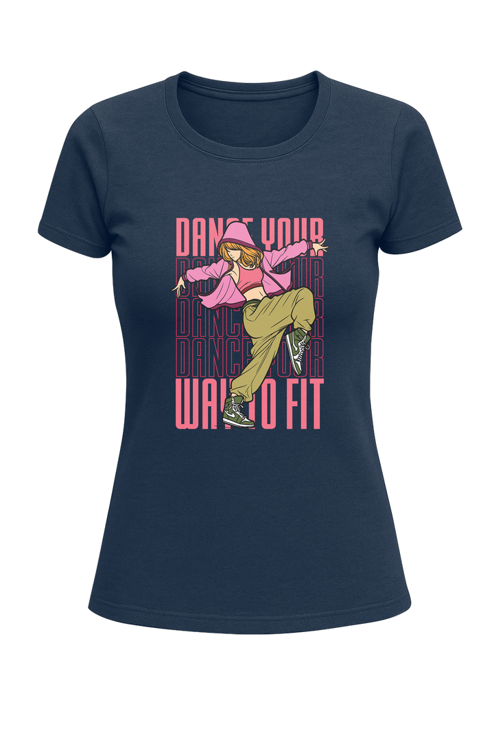 Dance Your Way of Fit - Women's Classic T-Shirt