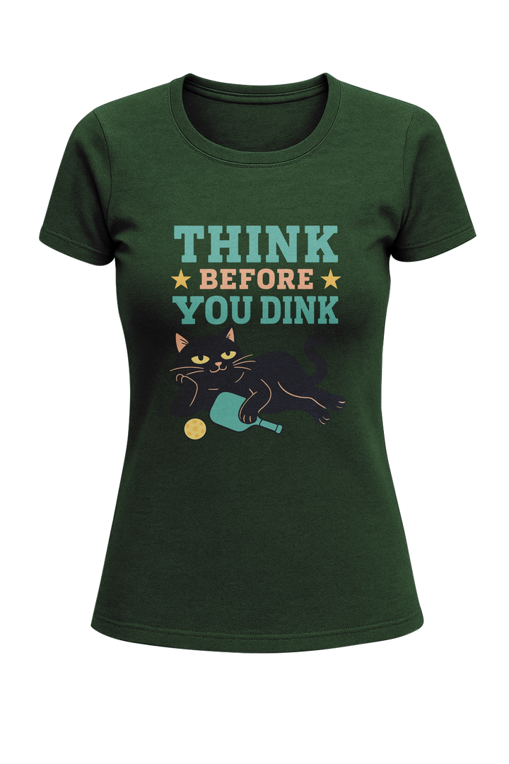 Think Before You Dink - Women's Classic T-Shirt