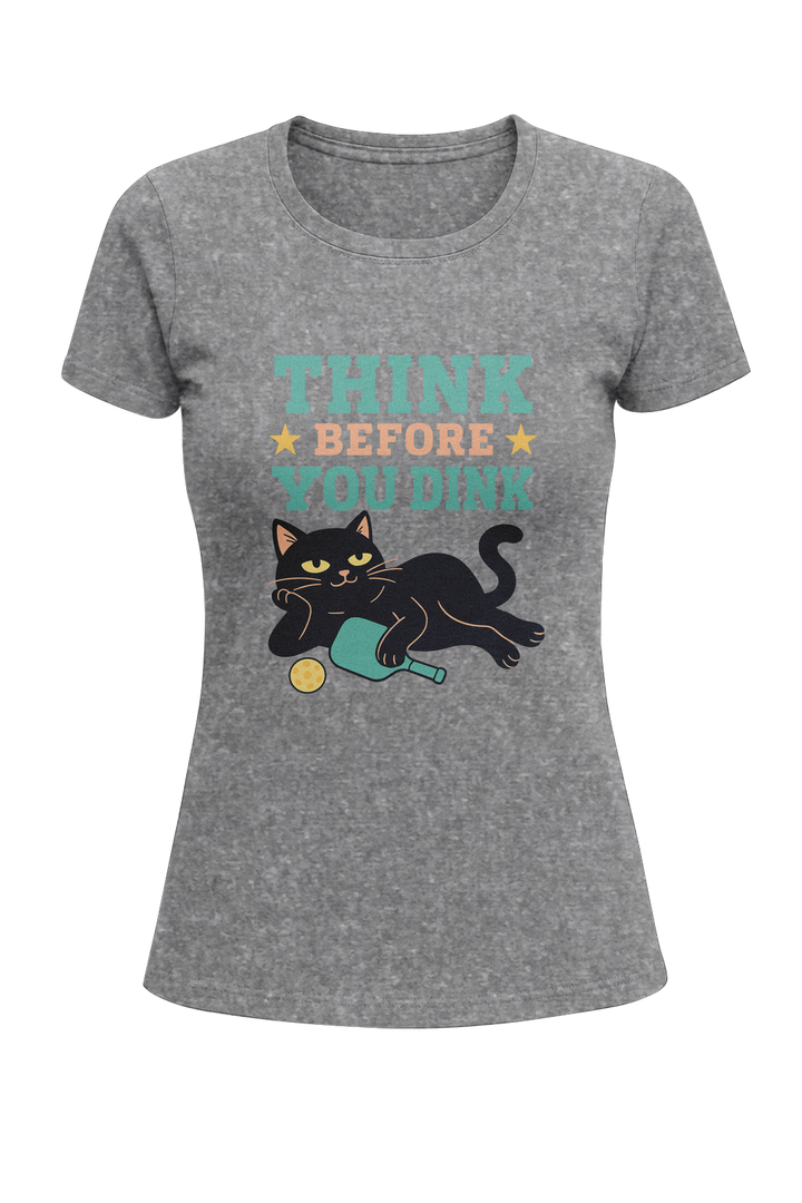 Think Before You Dink - Women's Classic T-Shirt
