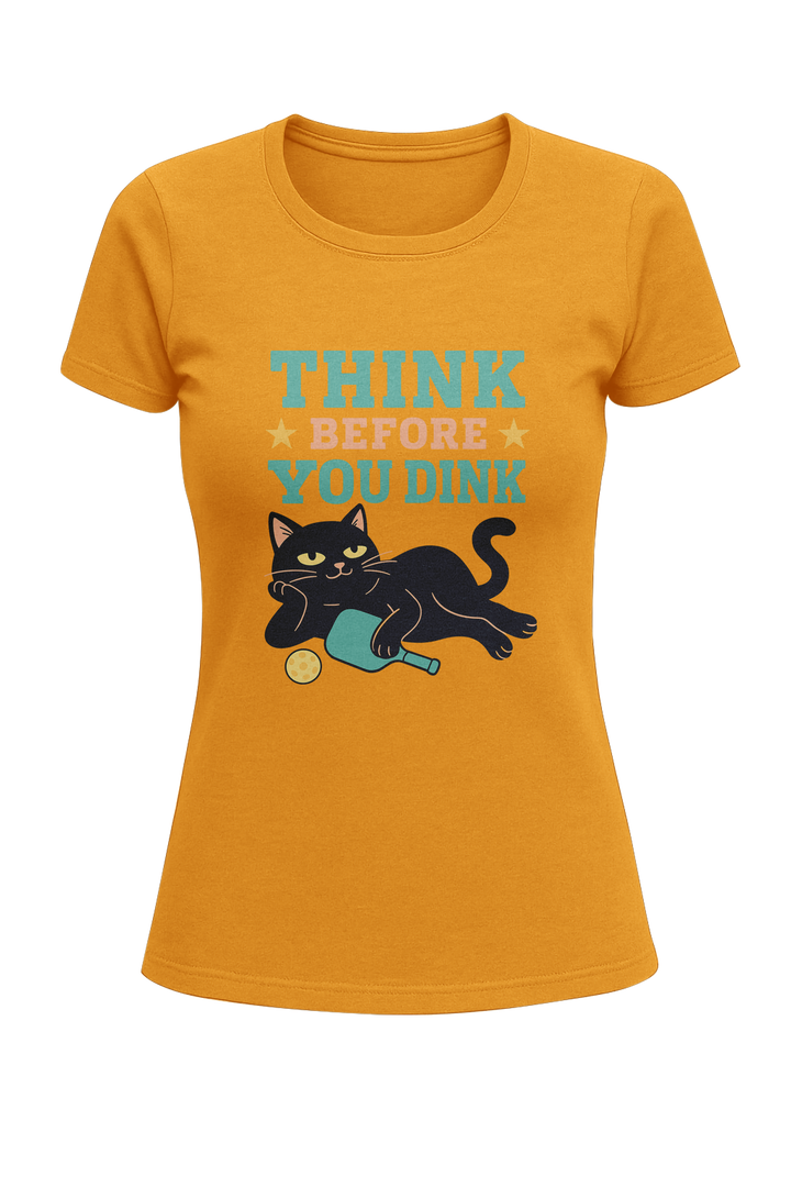 Think Before You Dink - Women's Classic T-Shirt