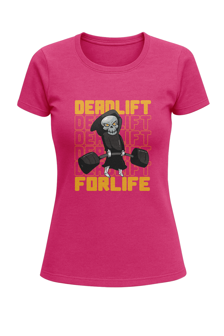 Deadlift For Life - Women's Classic T-Shirt