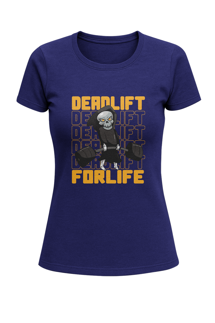 Deadlift For Life - Women's Classic T-Shirt