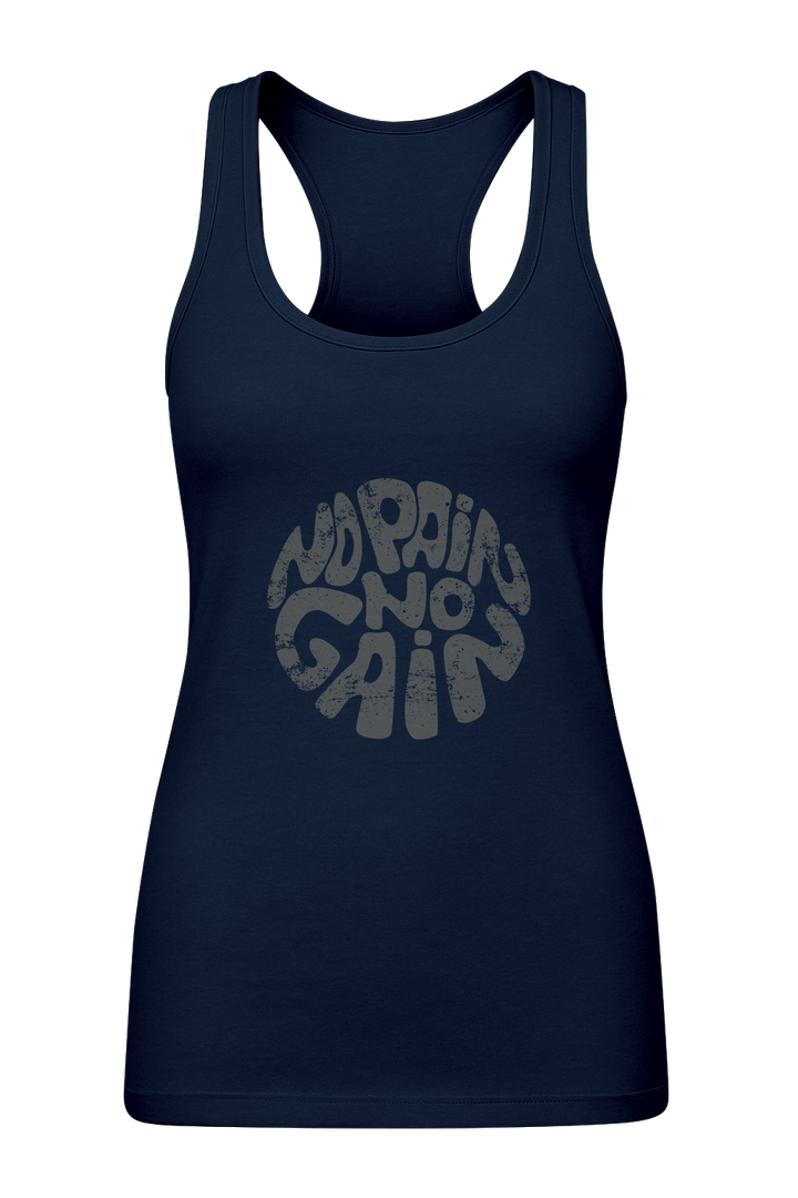 No Pain No Gain - Women's Tank Top