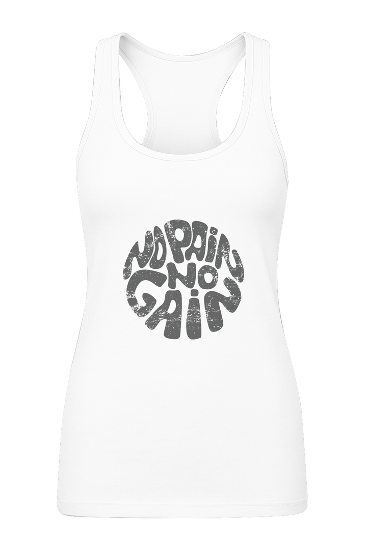 No Pain No Gain - Women's Tank Top