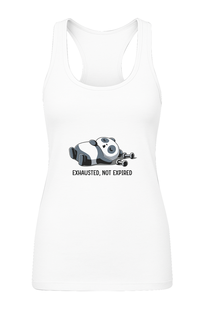 Exhausted, Not Expired - Women's Tank Top